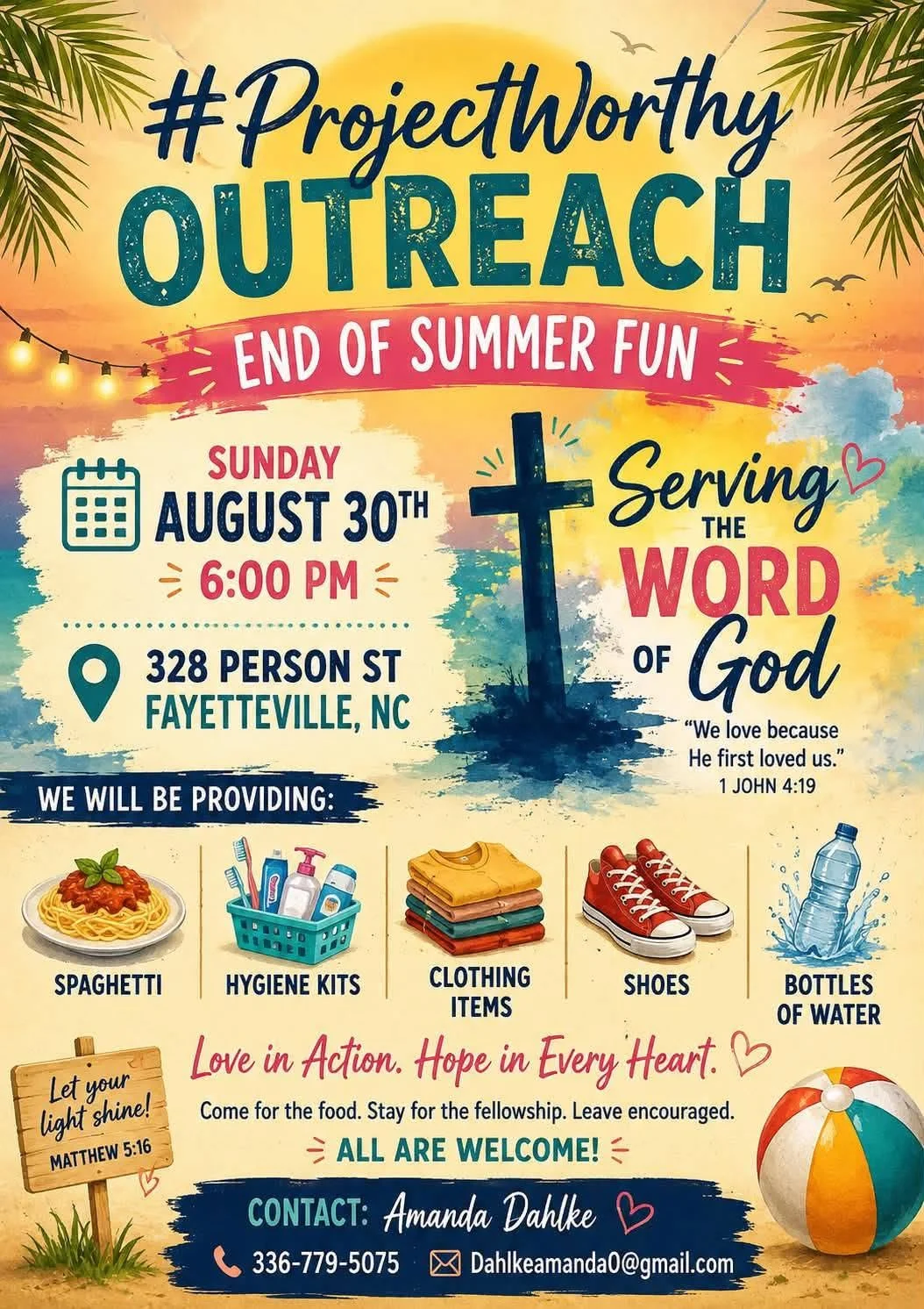 ProjectWorthy Outreach End of Summer Fun event flyer for August 30, 2026